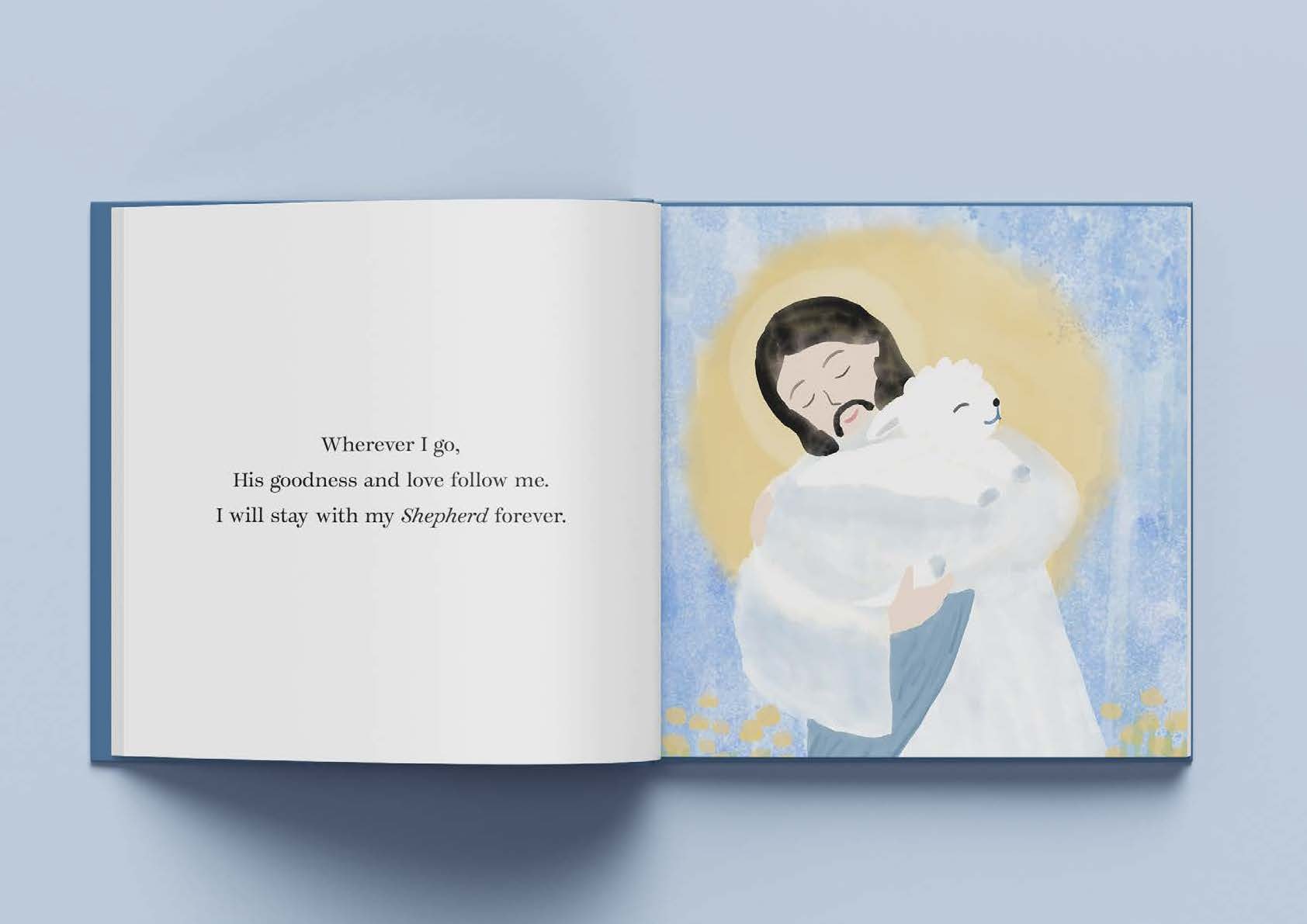 Open spread: Wherever I go, His goodness and love follow me, beside a shepherd holding a lamb